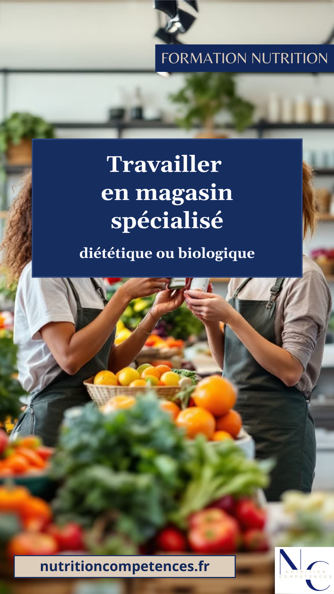 métiers nutrition magasin biologique diététique